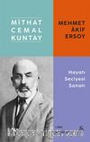 Mehmet Akif Ersoy Hayatı Seciyesi Sanatı