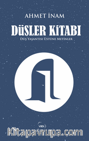 Düşler Kitabı <br /> Düş Yaşantısı Üstüne Metinler