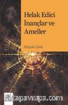 Helak Edici İnançlar ve Ameller