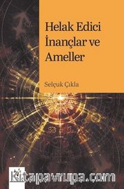 Helak Edici İnançlar ve Ameller