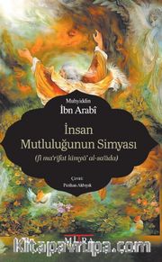 İnsan Mutluluğunun Simyası