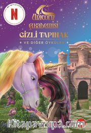 Unicorn Akademisi Gizli Tapınak ve Diğer Öyküler