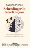 Schrödinger'in Keseli Sıçanı & Hayvanlar Yaşamı ve Ölümü Nasıl Anlamlandırırlar?
