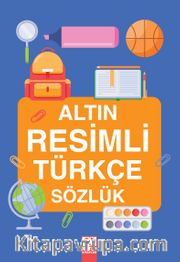 Altın Resimli Türkçe Sözlük