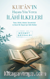 Kur'an'ın Hayata Yön Veren İlahî İkeleri