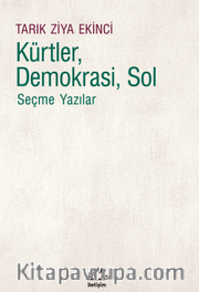 Kürtler, Demokrasi, Sol <br /> Seçme Yazılar