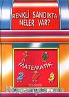 Renkli Sandıkta Neler Var? Matematik