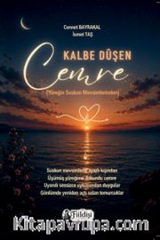 Kalbe Düşen Cemre