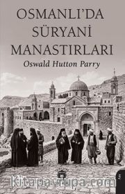Osmanlı'da Süryani Manastırları
