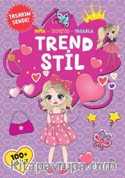 Trend Stil / Boya-Yapıştır-Tasarla