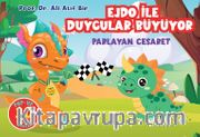 Ejdo İle Duygular Büyüyor / Parlayan Cesaret