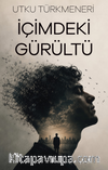 İçimdeki Gürültü