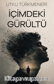İçimdeki Gürültü