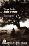 Tek ve Tenha Akif Emre
