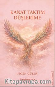 Kanat Taktım Düşlerime