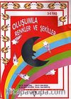 Oluşumla Renkler ve Şekiller (3-5 Yaş)