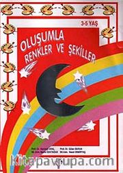 Oluşumla Renkler ve Şekiller (3-5 Yaş)