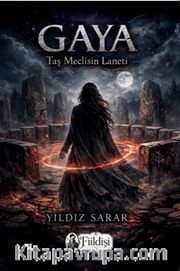 Gaya <br /> Taş Meclisin Laneti