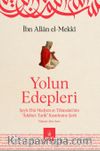 Yolun Edepleri & Şeyh Ebû Medyen Et-Tilimsanî'nin 