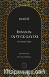 İnsanın En Yüce Gayesi