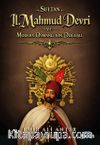 Sultan 2. Mahmud Devri Ve Modern Osmanlının Doğuşu