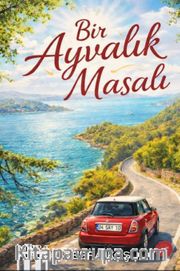 Bir Ayvalık Masalı