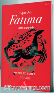 Eğer Adı Fatıma Olmasaydı