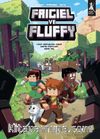 Frigiel ve Fluffy (Cilt 1-2-3)