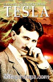 Tesla Zamanın Ötesindeki Deha