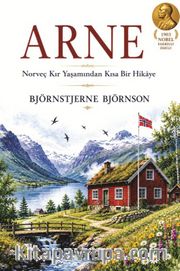 Arne <br /> Norveç Kır Yaşamından Bir Hikaye