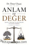 Anlam ve Değer & Teoloji-Felsefe-Kültür-Rejim