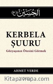 Kerbela Şuuru <br /> Gözyaşının Ötesine Geçmek