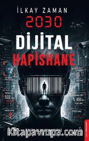 2030 Dijital Hapishane