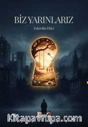 Biz Yarınlarız