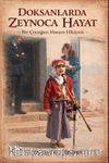 Doksanlarda Zeynoca Hayat