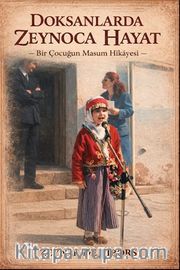 Doksanlarda Zeynoca Hayat