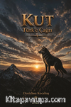 Kut & Türk'e Çağrı