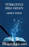 Türkçeyle Dile Gelen