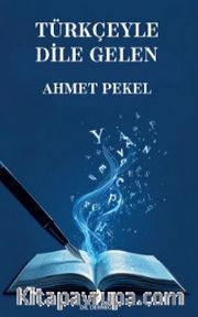 Türkçeyle Dile Gelen