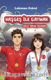 Haşgeş İle Gaymak Milli Takım Yolunda