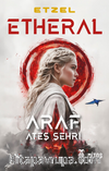 Etheral & Araf Ateş Şehir