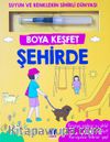 Boya Keşfet / Şehirde