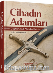 Cihadın Adamları Çağdaş Cihadi Akımdan Portreler