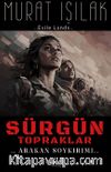 Sürgün Topraklar & Arakan Soykırımı