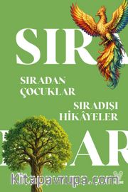 Sıradan Çocuklar Sıradışı Hikayeler