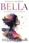 Bella & Avucumdan Kayan Yıldızlar