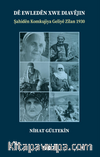Dê Ewledên Xwe Diavêjin & Şahidên Komkujiya Geliyê Zîlan 1930