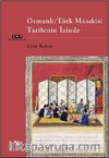 Osmanlı-Türk Musıkisi Tarihinin İzinde