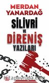 Silivri ve Direniş Yazıları