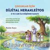 Çocuklar İçin Dijital Herakleitos